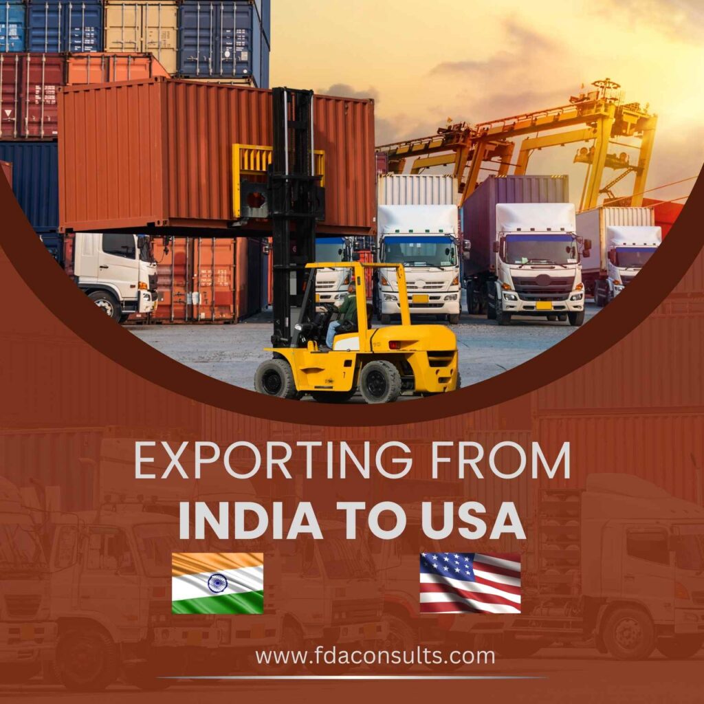 Exporting from India to the USA: A Step-by-Step FDA Compliance Roadmap